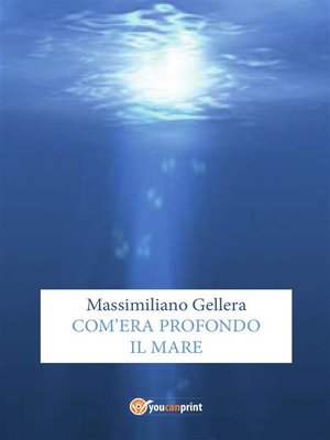cover image of Com'era profondo il mare